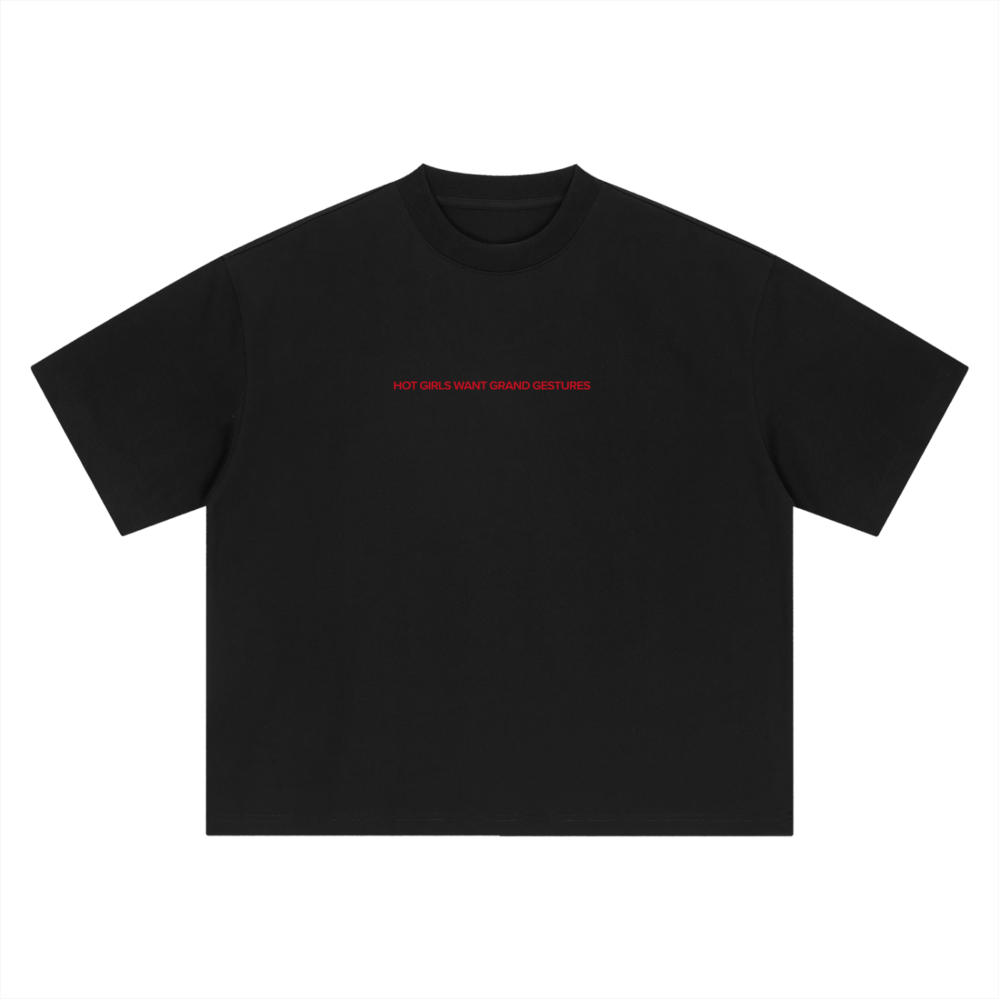 Hot Girls Want Grand Gestures boxy oversized tee, front view