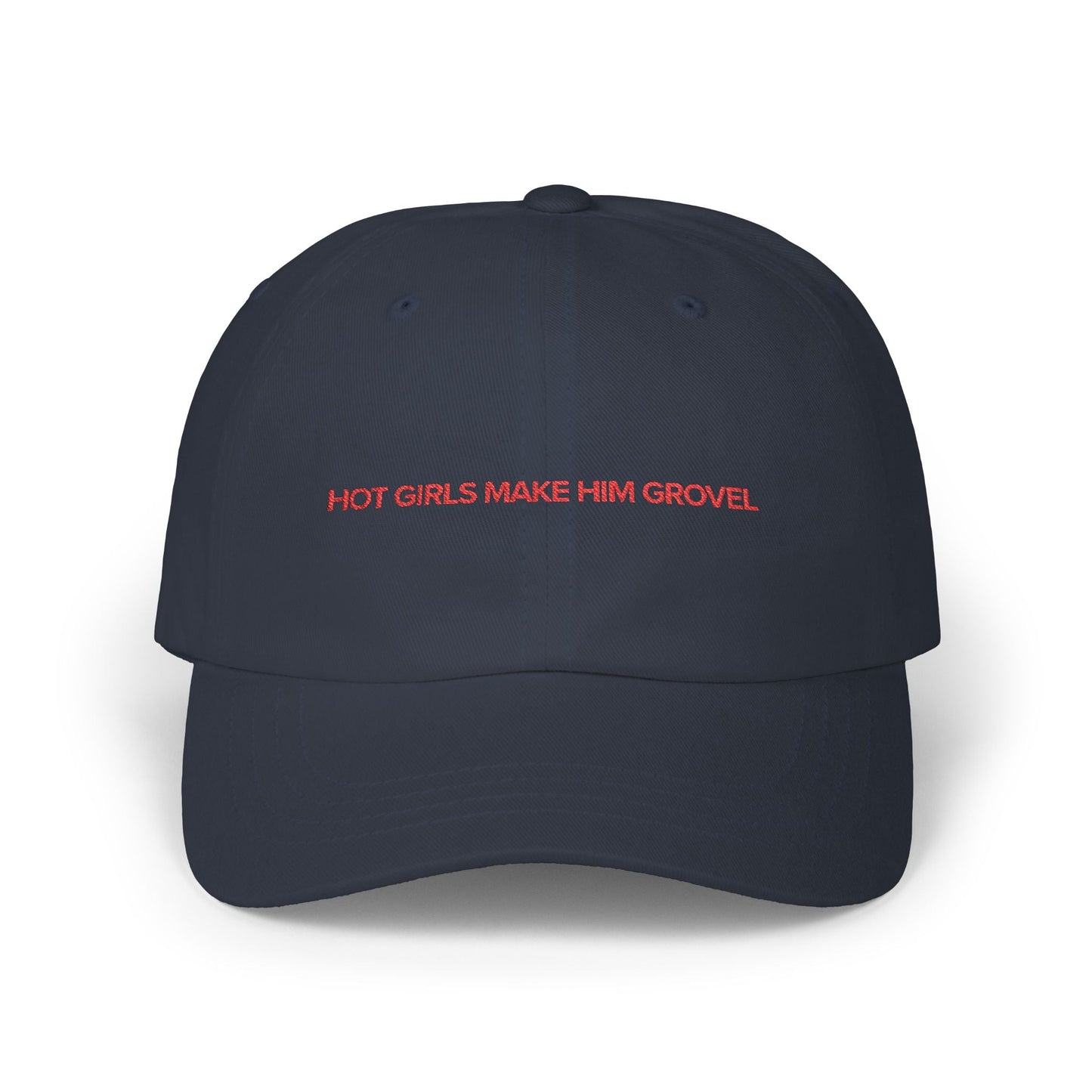 Close-up of the Hot Girls Make Him Grovel embroidery on the dad cap