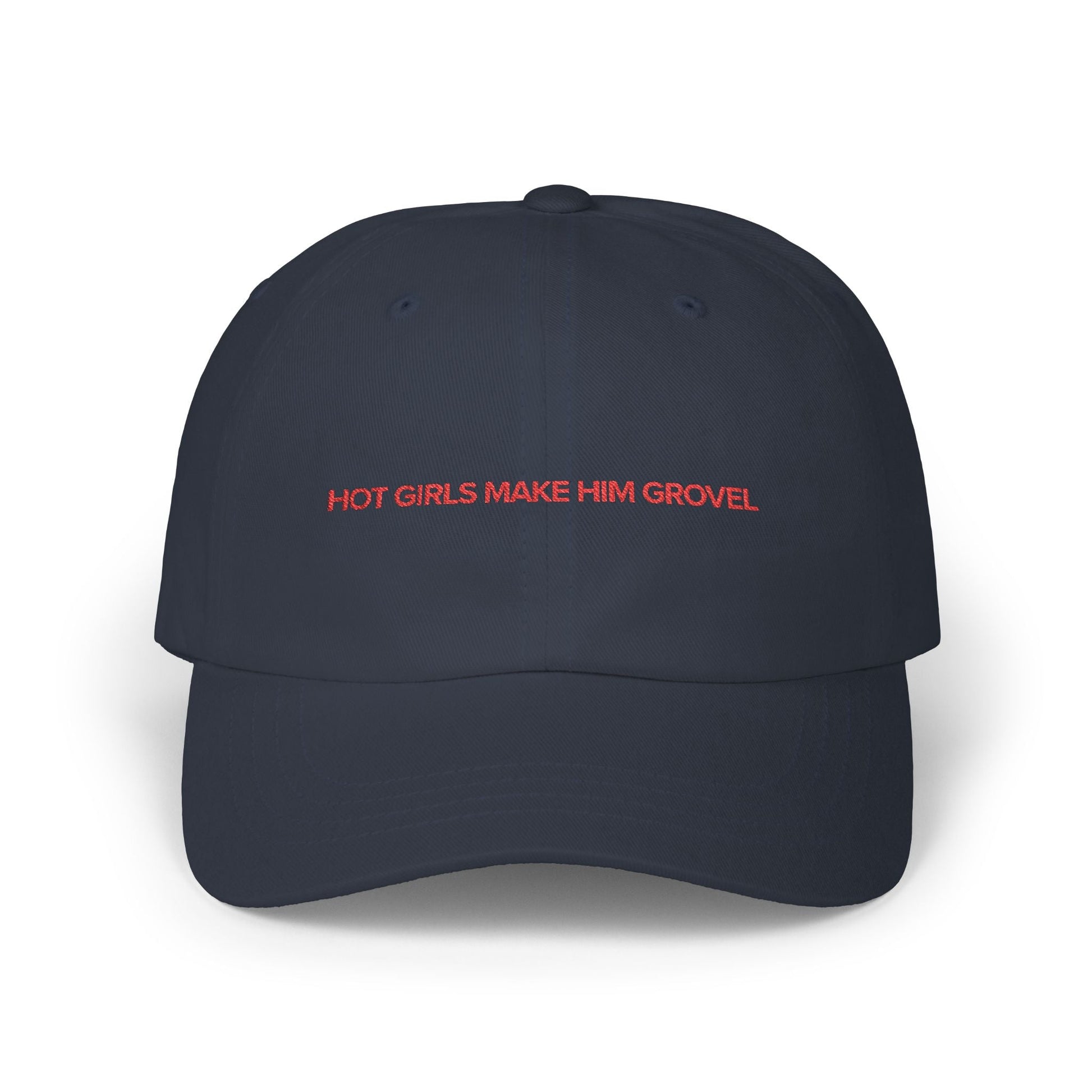Close-up of the Hot Girls Make Him Grovel embroidery on the dad cap