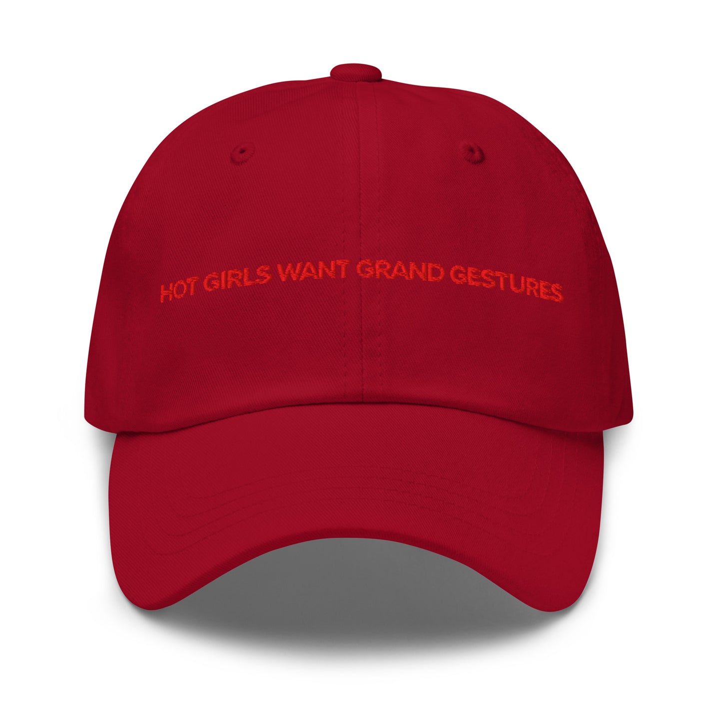 Close-up of the Hot Girls Want Grand Gestures embroidery on the dad cap