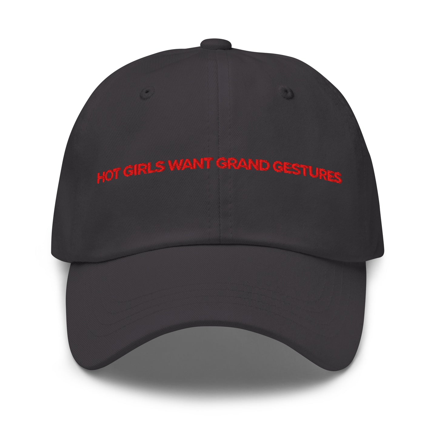 Hot Girls Want Grand Gestures embroidered dad cap worn as romance reader merch
